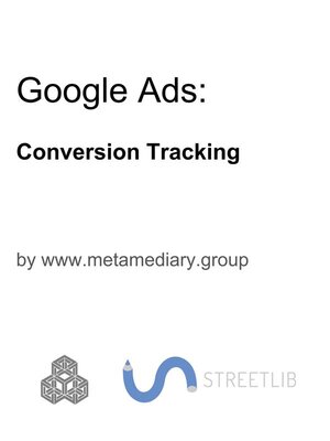 cover image of Google Ads--Conversion Tracking